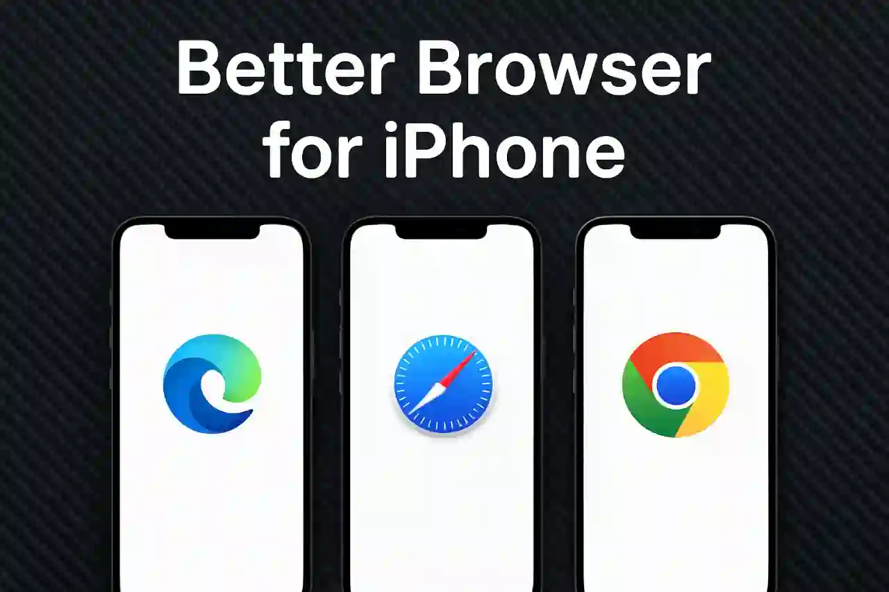 better browser for iphone