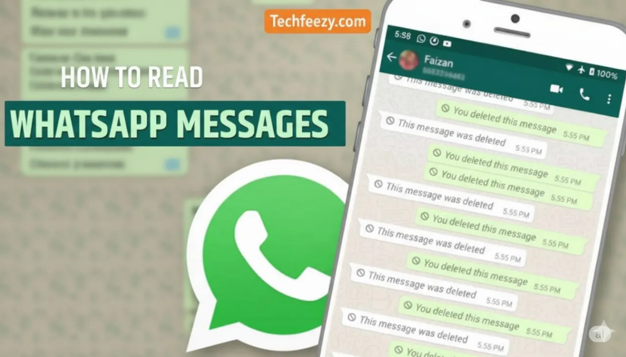 How to Read WhatsApp Deleted Messages