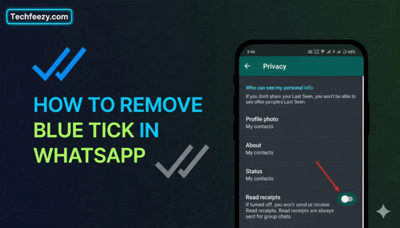 How to Remove Blue Tick in WhatsApp